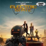 The Electric State: Kisah Menegangkan dengan Dunia Berbeda!