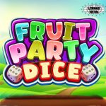 Fruit Party Dice di Situs Slot Gacor Dadu Manis Cuan Deras!