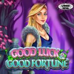 Slot Pulsa Good Luck & Good Fortune Bikin Hoki Melejit!