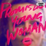 Promising Young Woman Cantik, Cerdas, Tapi Berbahaya!