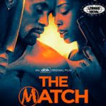The Match: Laga Hidup-Mati yang Tak Sekadar Sepak Bola!