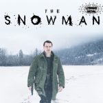 The Snowman, Ketika Salju Menyembunyikan Teror Mengintai!