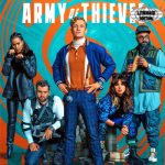 Army of Thieves Curian Cerdik dengan Gaya Maksimal!