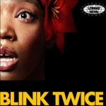 Film Blink Twice: Satu Tatapan, Dua Dunia yang Berbeda!