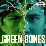 Green Bones Kalau Keluarga Diserang, Hukum Jalanan Bicara!