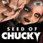 Seed of Chucky Film Seru yang Bikin Deg-degan Campur Tawa!