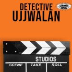 Film Detective Ujjwalan dan 4 Karakter Ikonik Unik di Ceritanya!