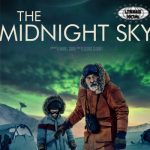 The Midnight Sky Keheningan Kosmos yang Penuh Makna!