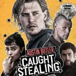 Caught Stealing 69 Aksi Pencurian baru Berujung Petaka!