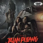 Film Jalan Pulang 23 Luka Lama, Harapan Baru