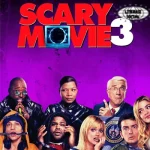 Scary Movie 3 Parodi Gila Bikin Perut Mules!