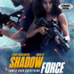 Shadow Force: Penuh Tanpa Henti, Dibintangi 4 Aktor