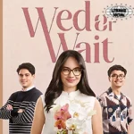 Wed or Wait Komedi Romantis dalam 3x Galau Sekaligus!